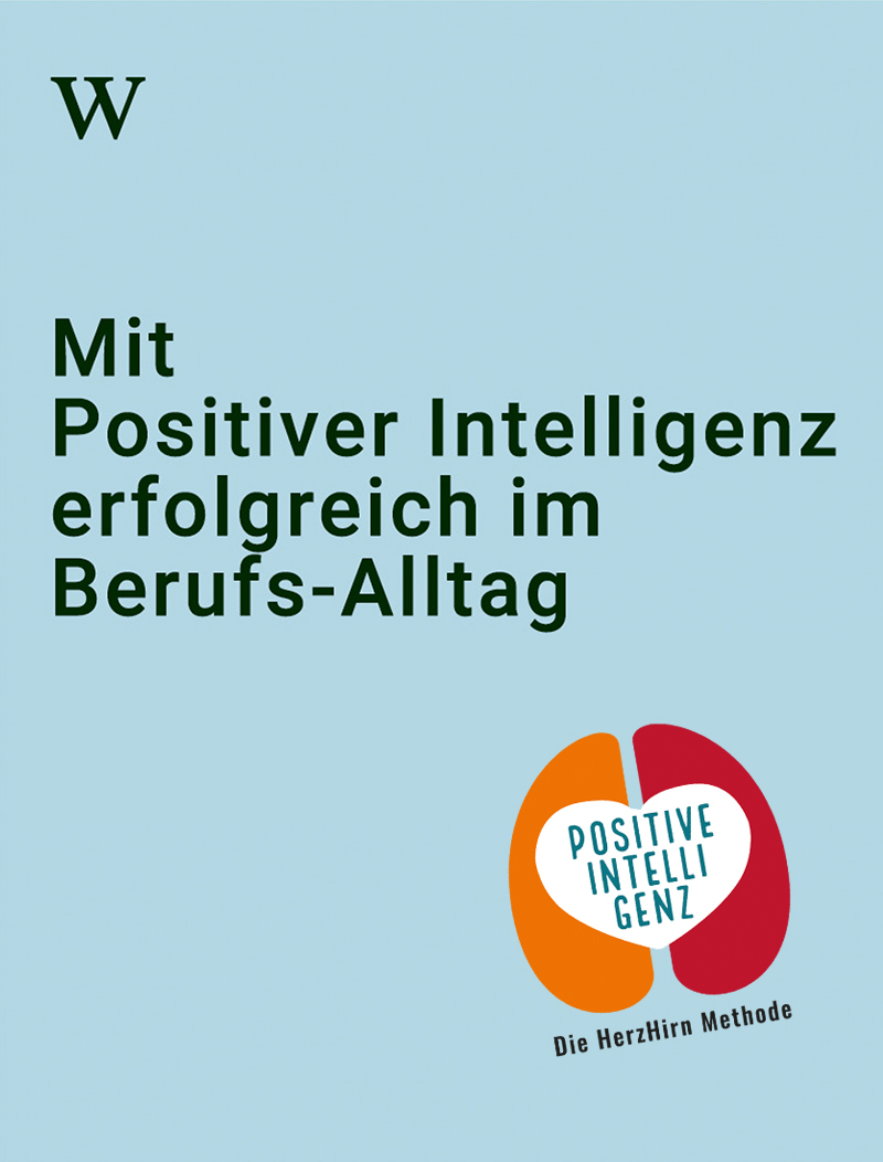 Positive Intelligenz - 8 Wochenprogramm